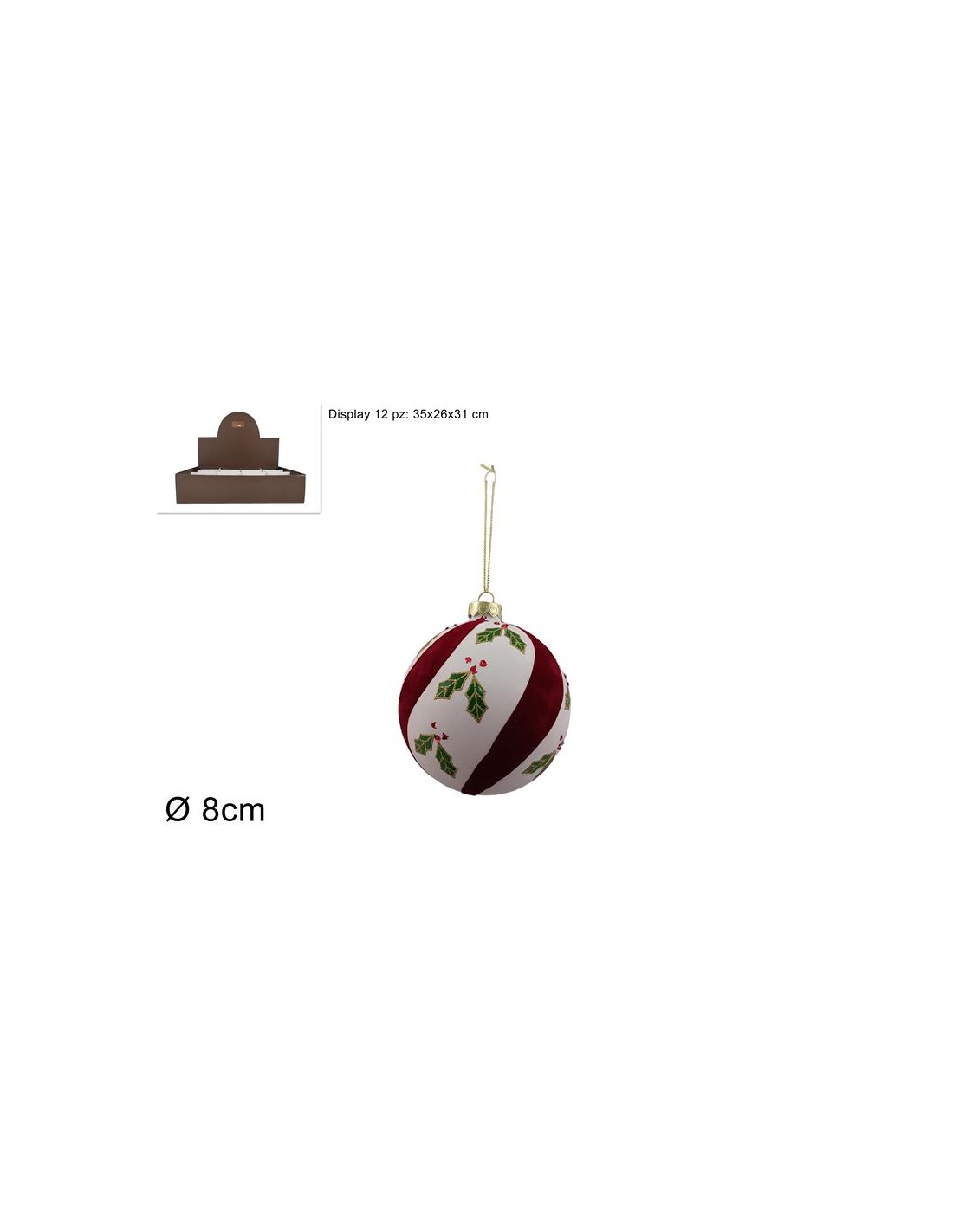 SFERA 256528 VETRO 8CM BIANCA VELLUTO ROSSO E AGRIFOGLIO
