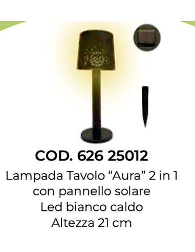 LAMPADA TAVOLO AURA CON PANNELLO SOLARE LED BIANCO CALDO DA ESTERNO H2