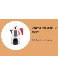 CAFFETTIERA AROMA 2TZ INDUZIONE