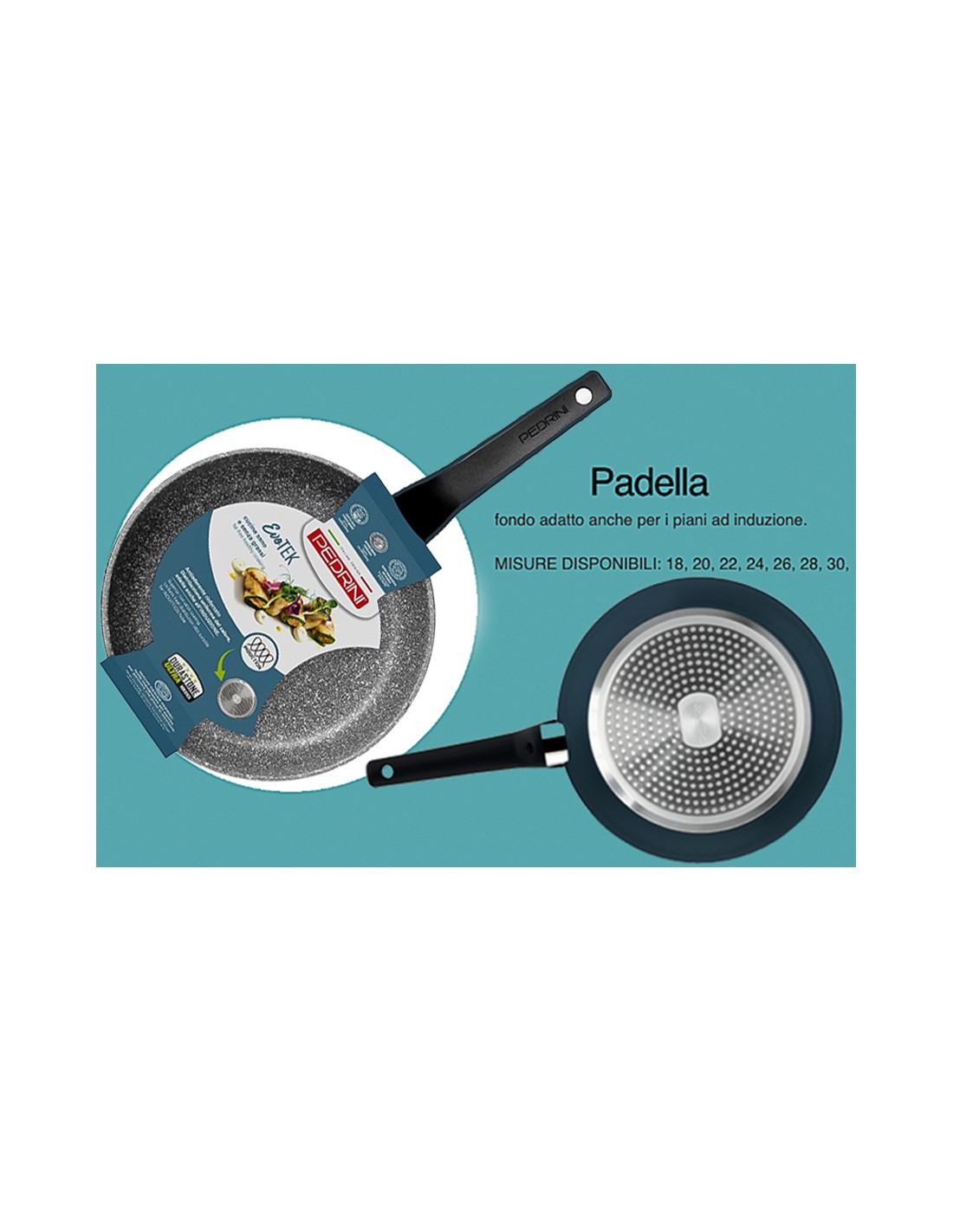 EVOTEK PADELLA 24CM ANTIADERENTE INDUZIONE