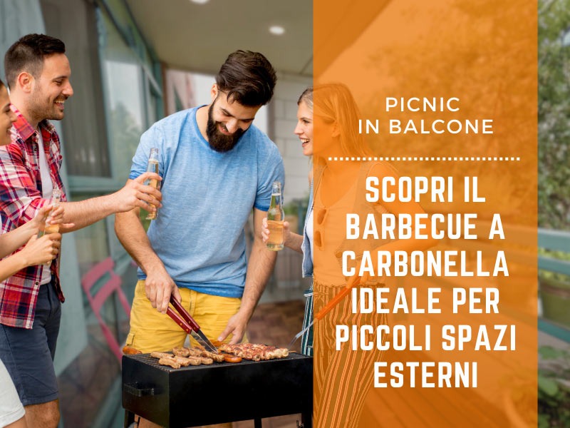 Picnic in balcone: scopri il barbecue a carbonella ideale per piccoli spazi esterni